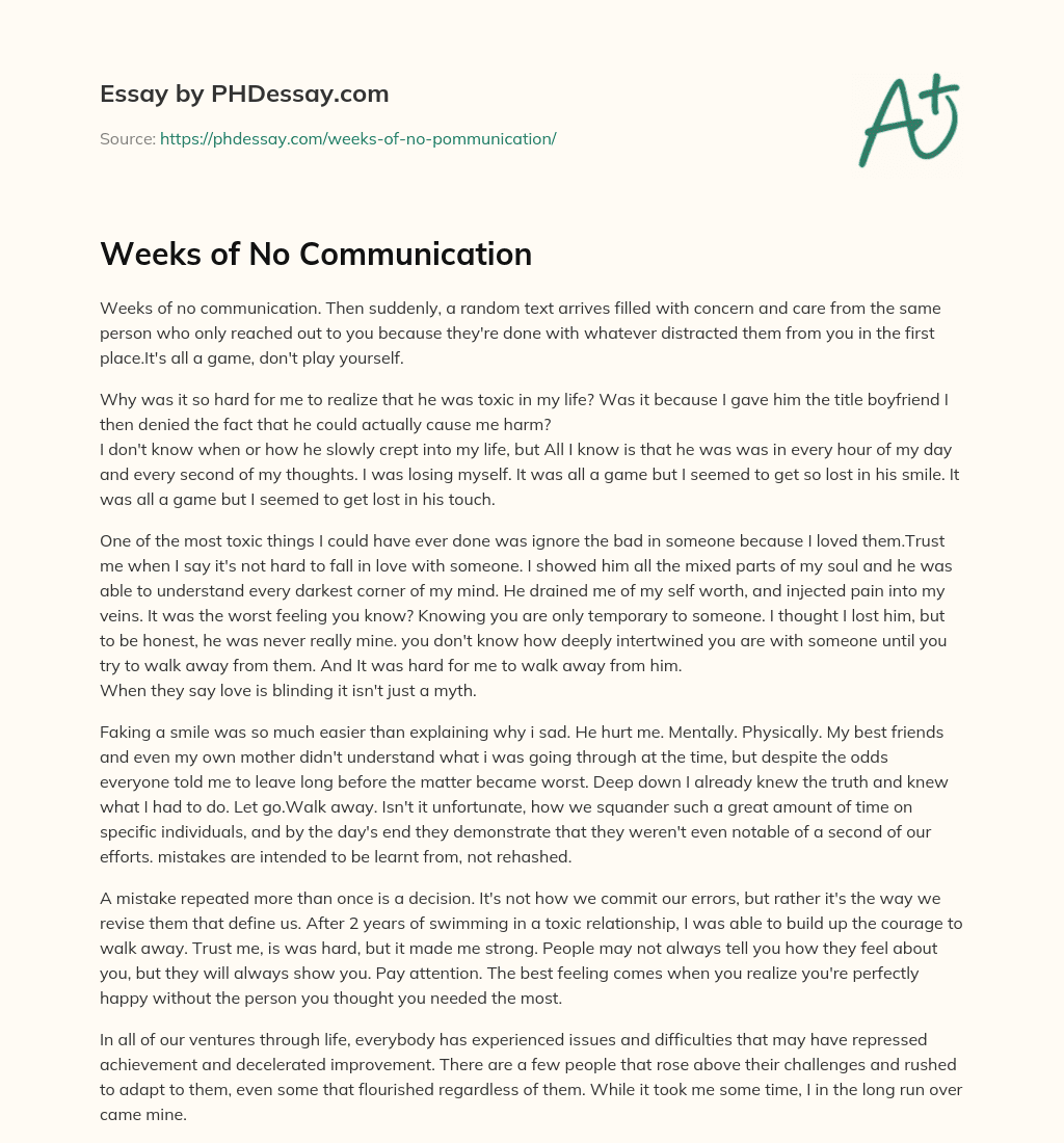 Weeks of No Communication essay