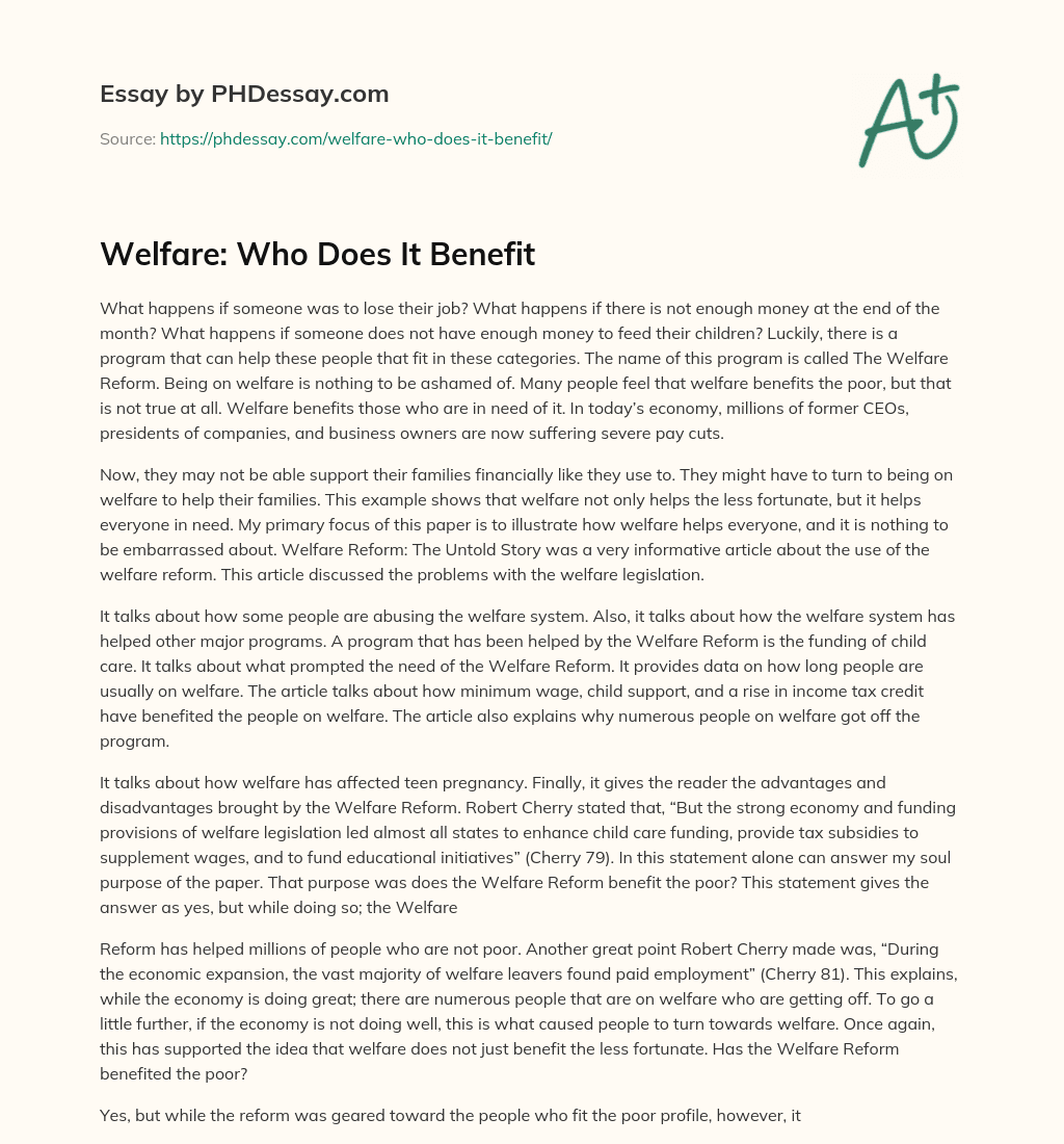 Welfare: Who Does It Benefit essay