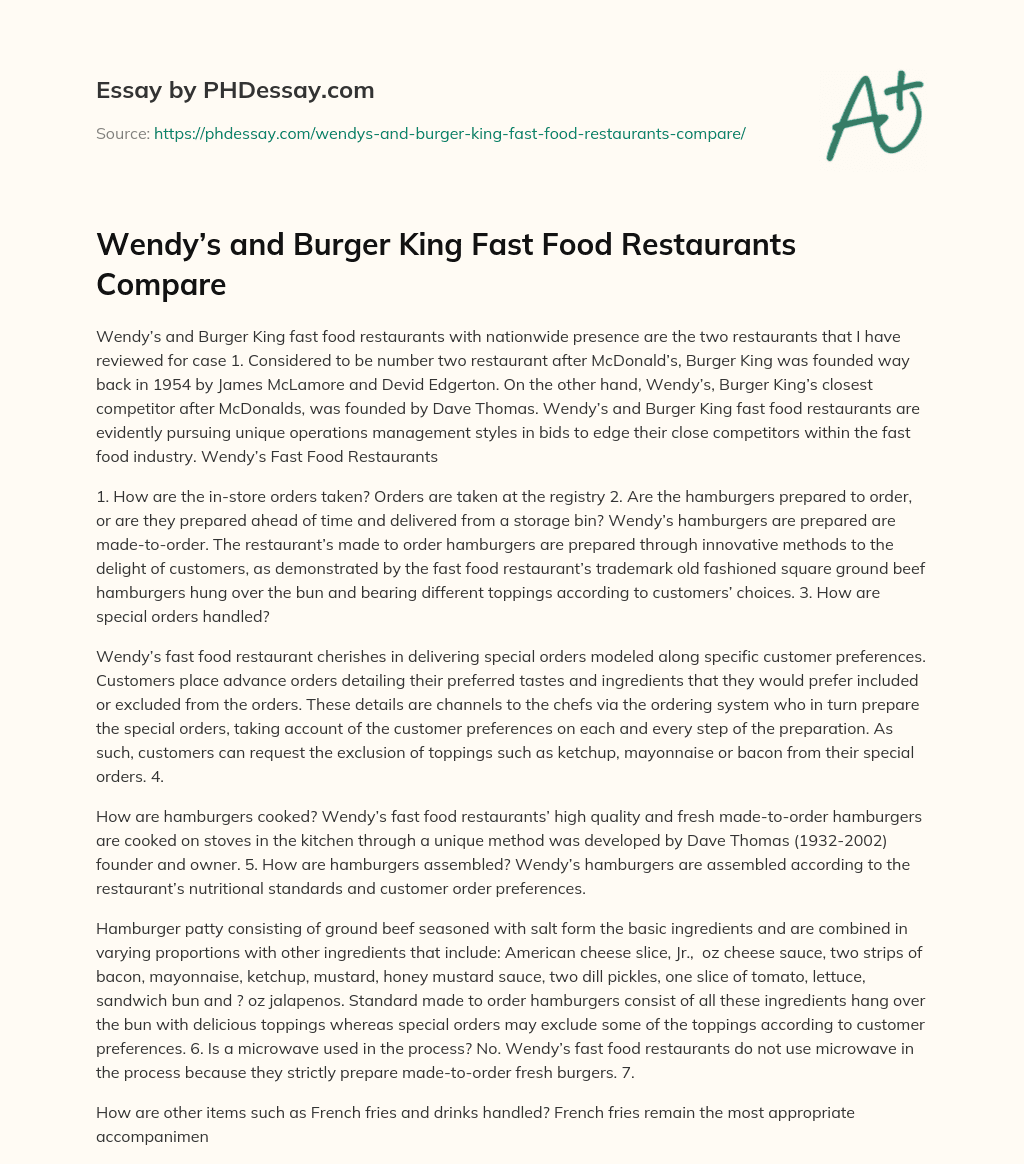 Wendy’s and Burger King Fast Food Restaurants Compare essay