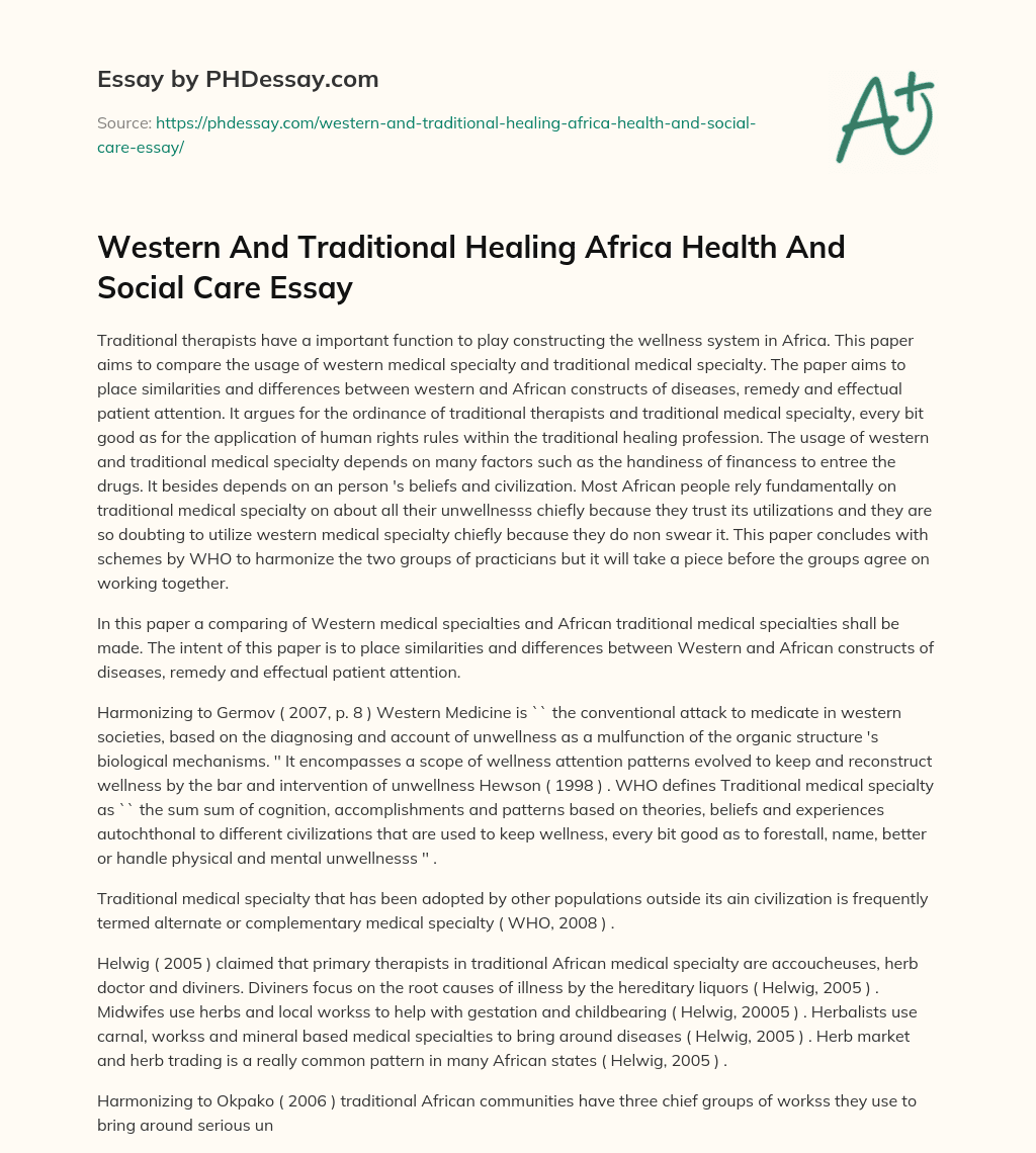 Western And Traditional Healing Africa Health And Social Care Essay essay