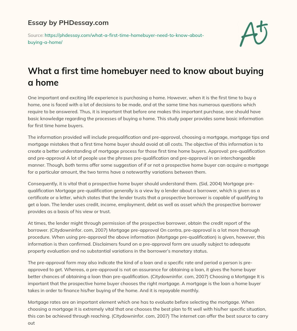What a first time homebuyer need to know about buying a home essay