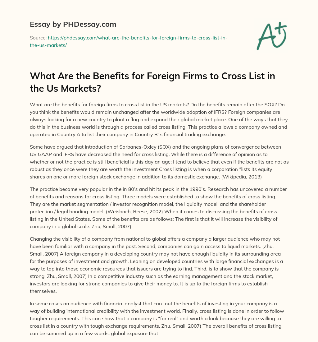 What Are the Benefits for Foreign Firms to Cross List in the Us Markets? essay