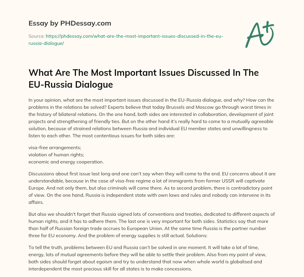 What Are The Most Important Issues Discussed In The EU-Russia Dialogue essay