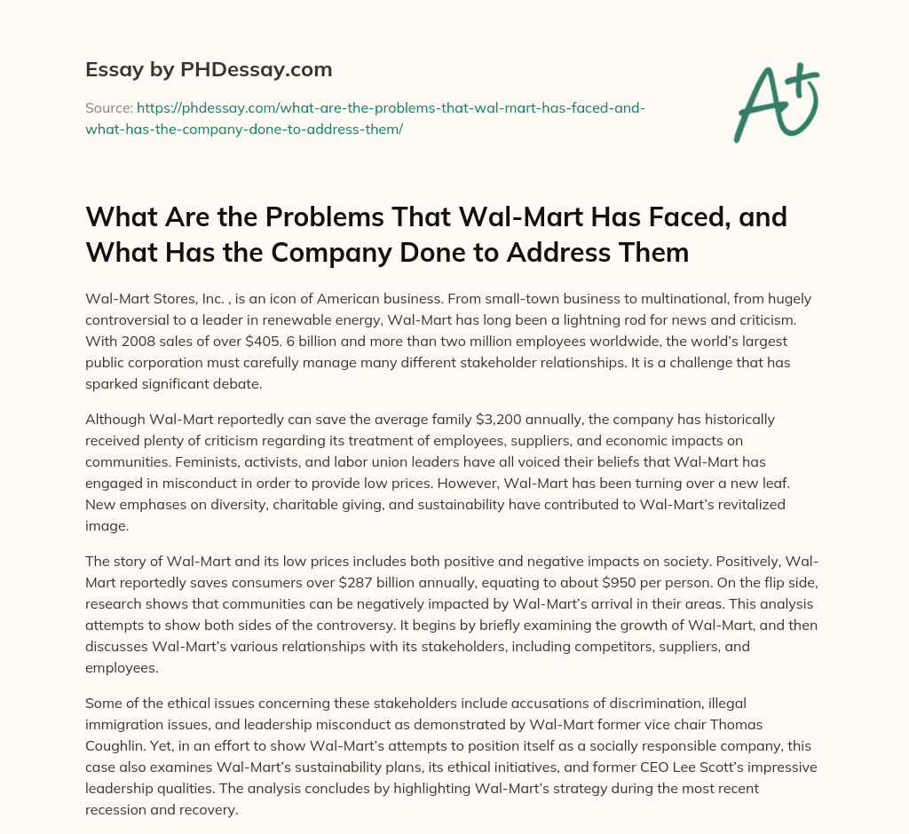 What Are the Problems That Wal-Mart Has Faced, and What Has the Company Done to Address Them essay