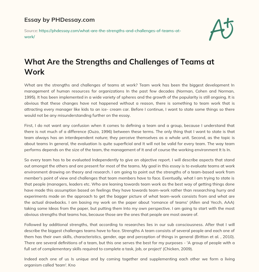 What Are the Strengths and Challenges of Teams at Work essay