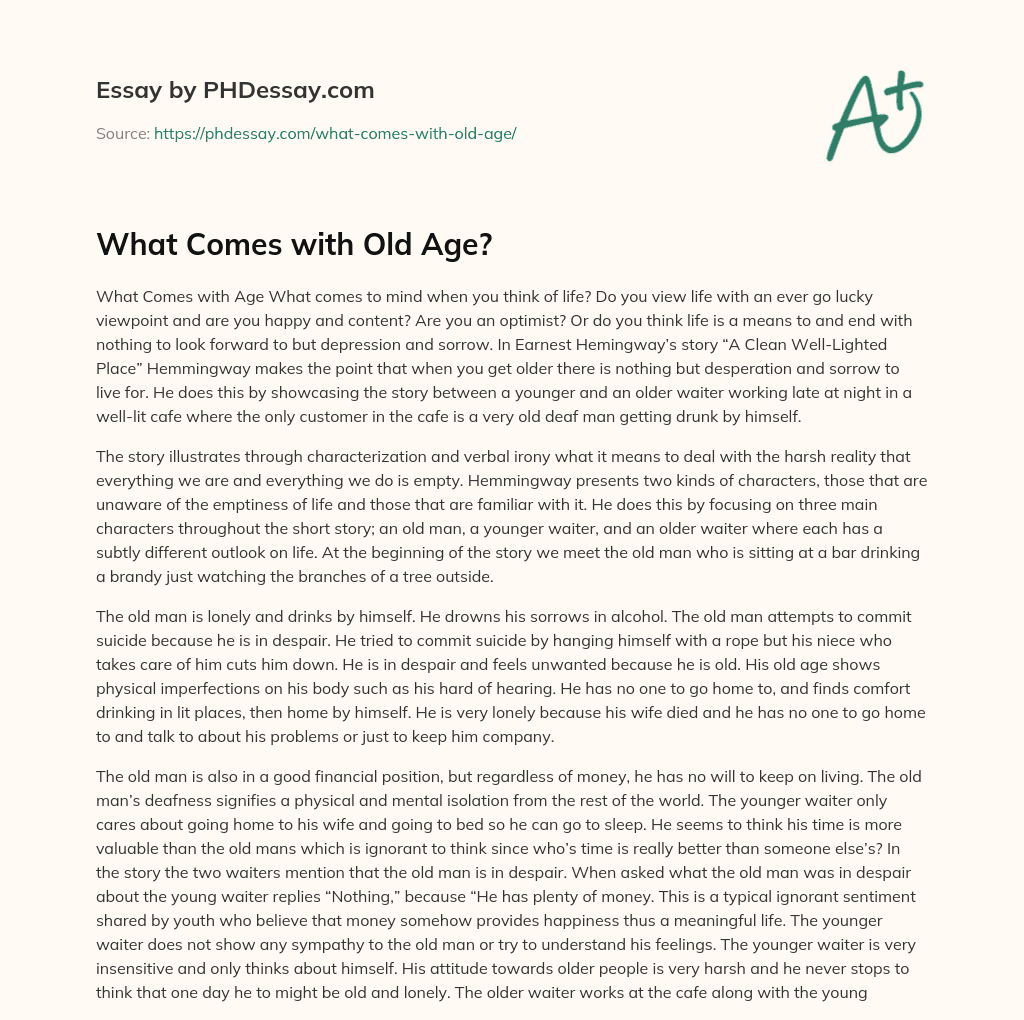 What Comes with Old Age? essay