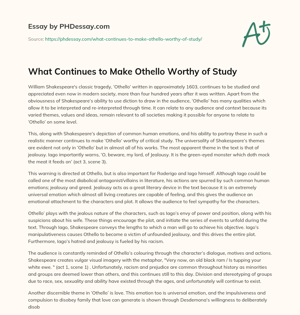 What Continues to Make Othello Worthy of Study essay