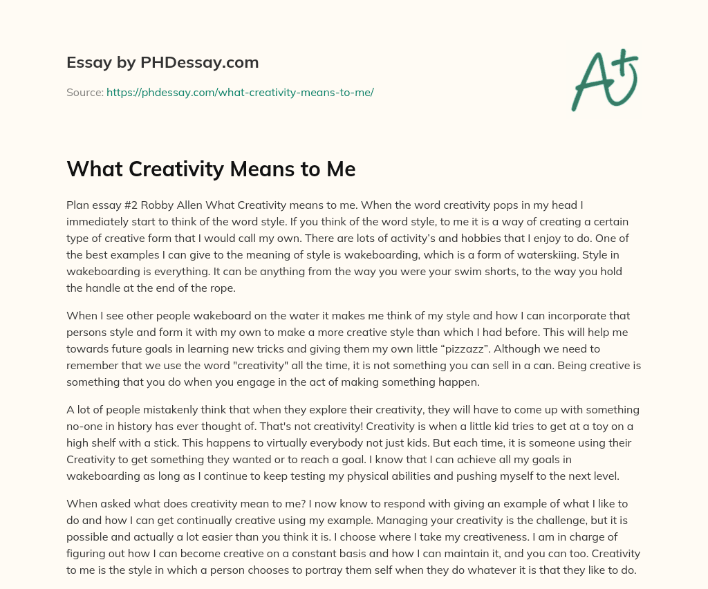 What Creativity Means to Me essay