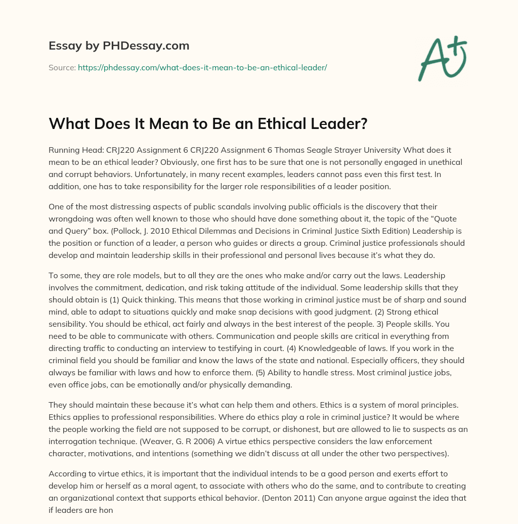 What Does It Mean to Be an Ethical Leader? essay