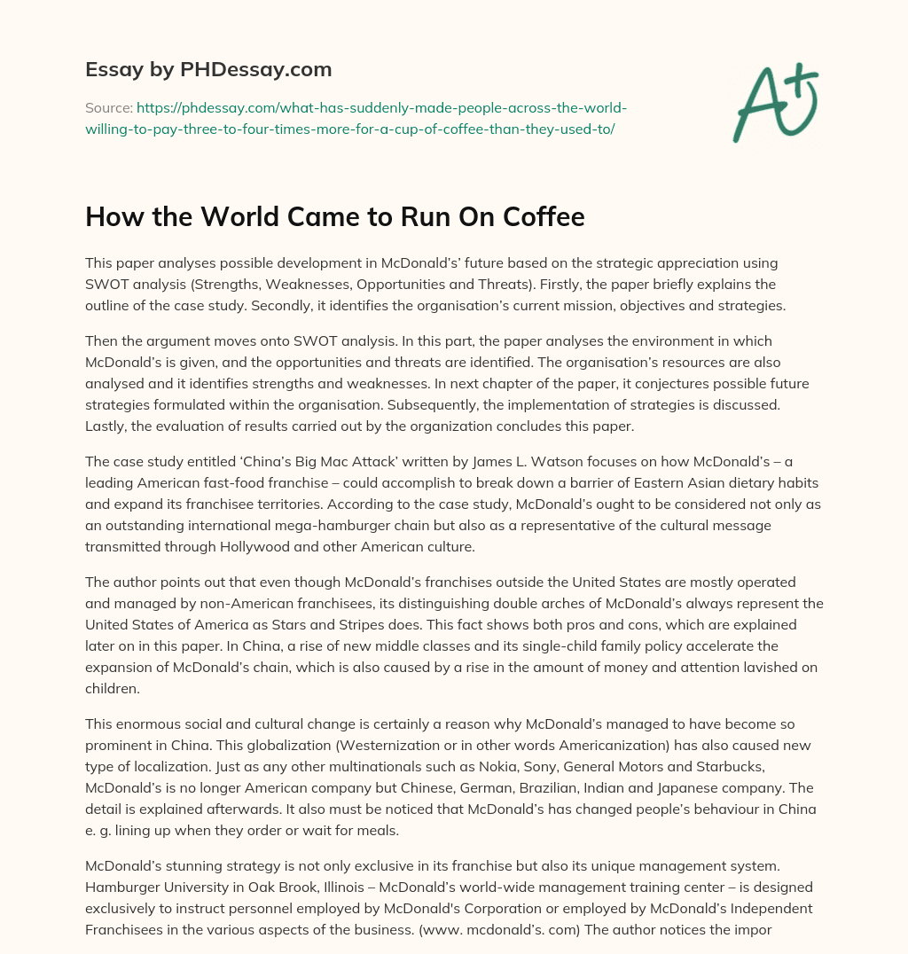 How the World Came to Run On Coffee essay