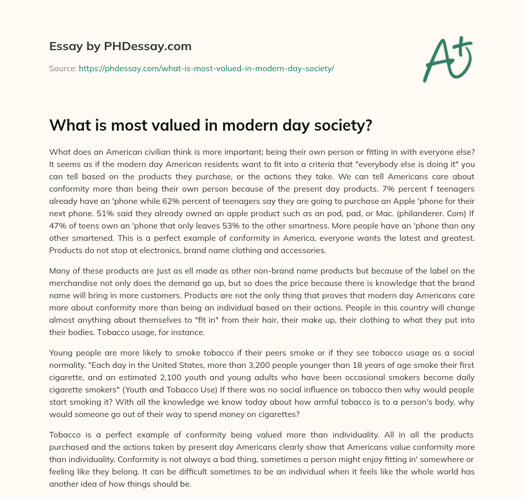 What is most valued in modern day society? essay