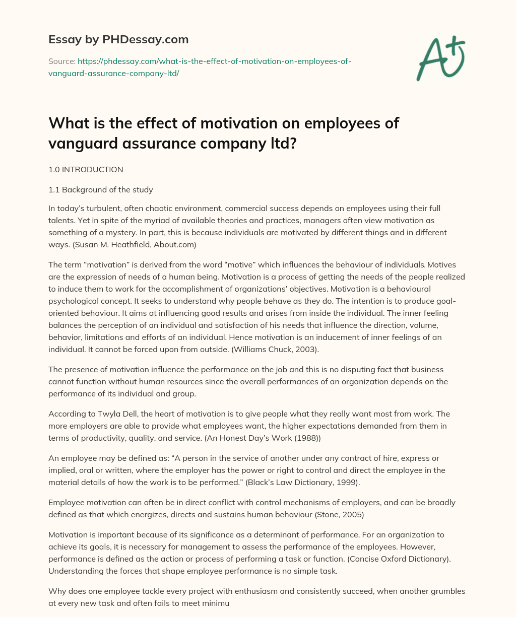 What is the effect of motivation on employees of vanguard assurance company ltd? essay