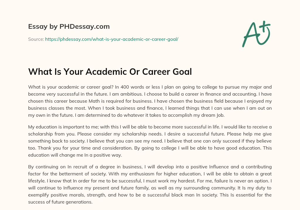 What Is Your Academic Or Career Goal essay