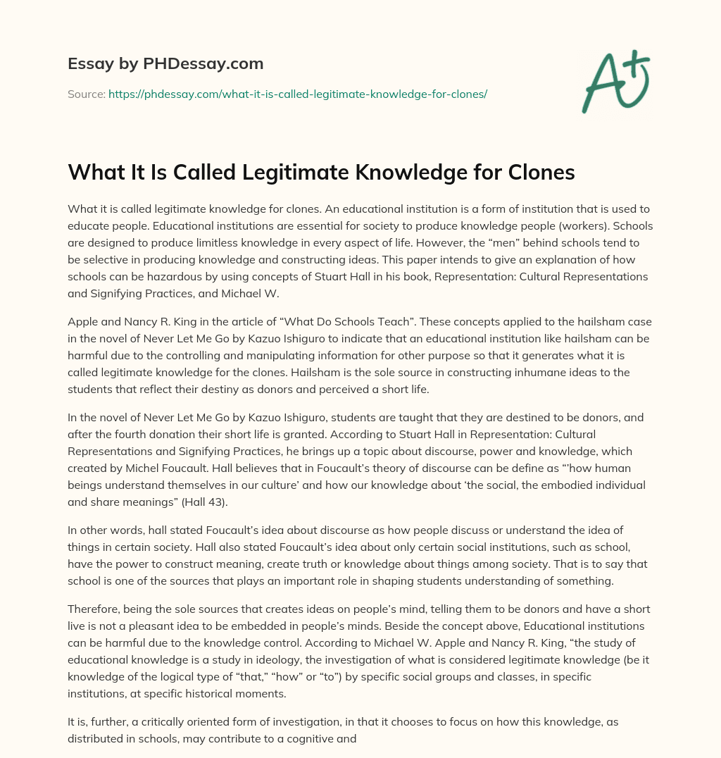 What It Is Called Legitimate Knowledge for Clones essay