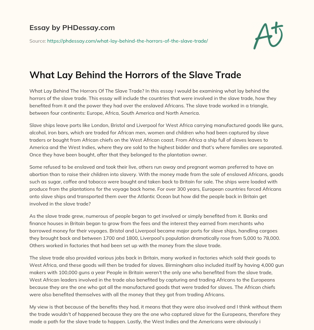 What Lay Behind the Horrors of the Slave Trade essay