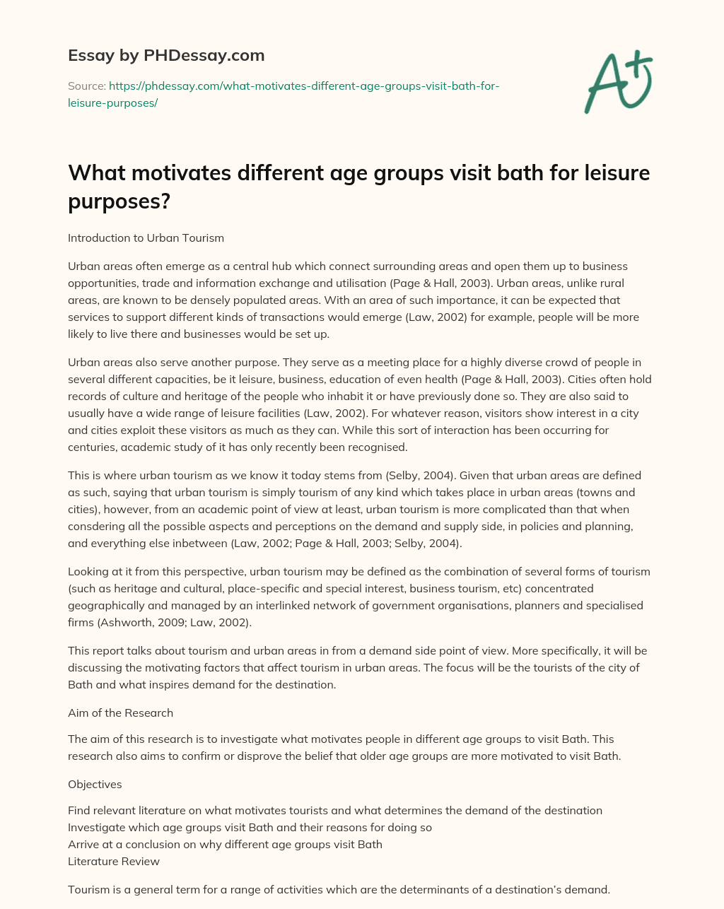 What motivates different age groups visit bath for leisure purposes? essay
