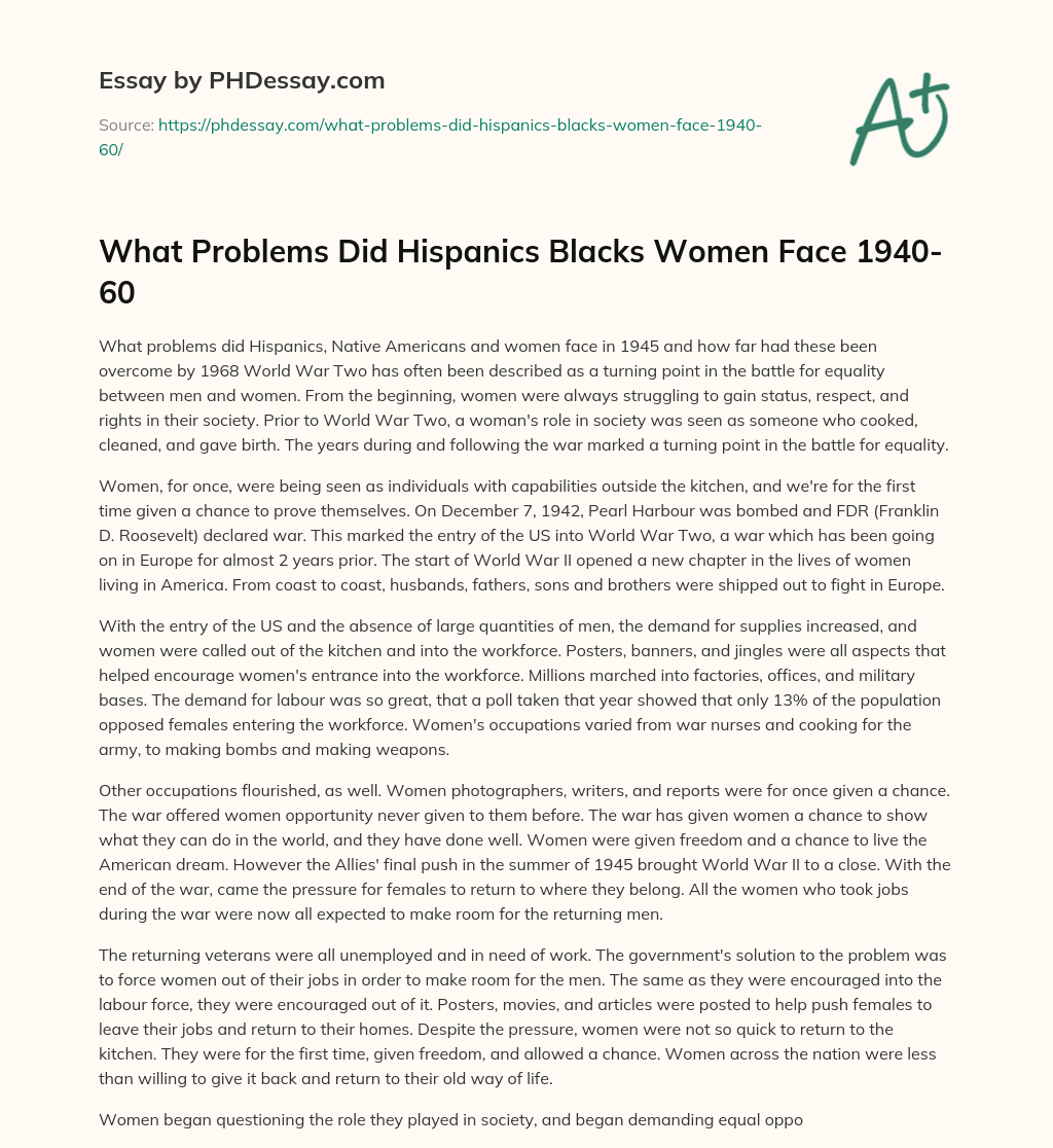 What Problems Did Hispanics Blacks Women Face 1940-60 essay