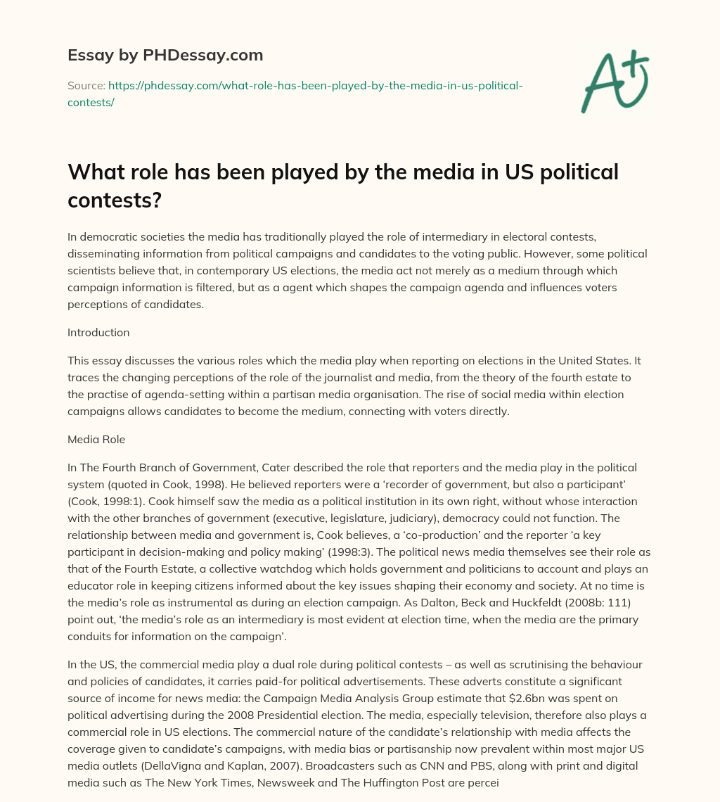 What role has been played by the media in US political contests? essay