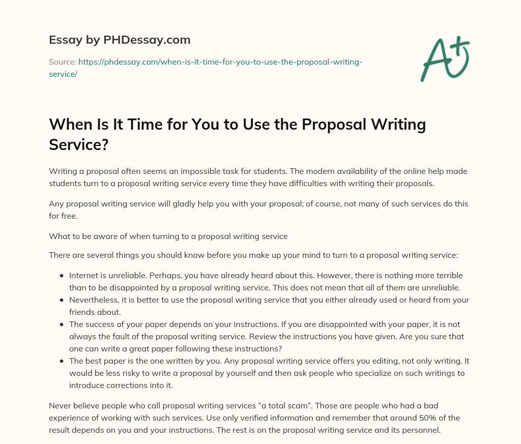 When Is It Time for You to Use the Proposal Writing Service? essay