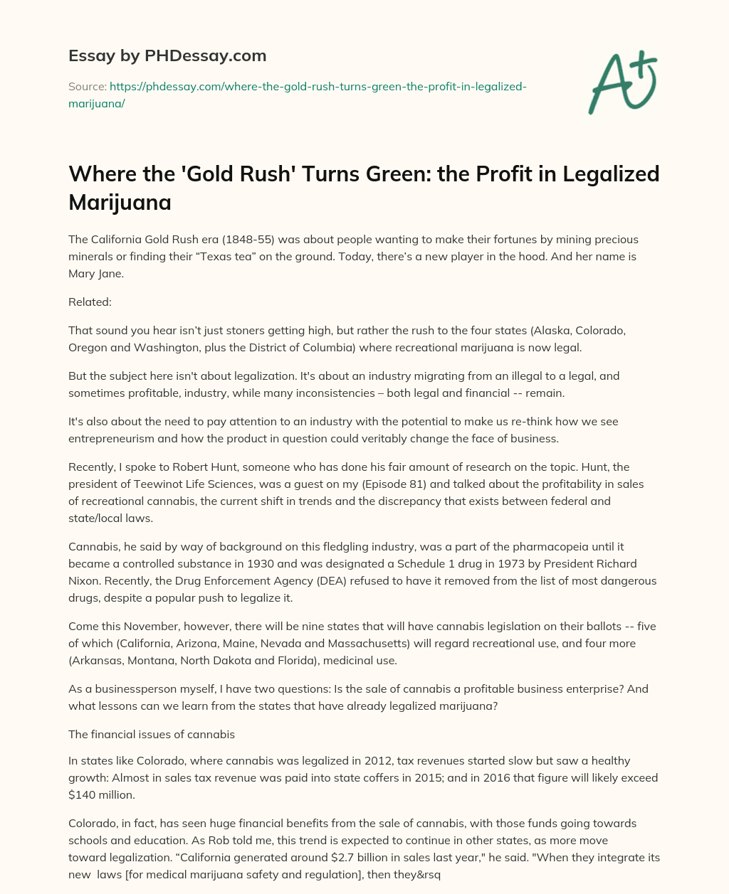 Where the ‘Gold Rush’ Turns Green: the Profit in Legalized Marijuana essay