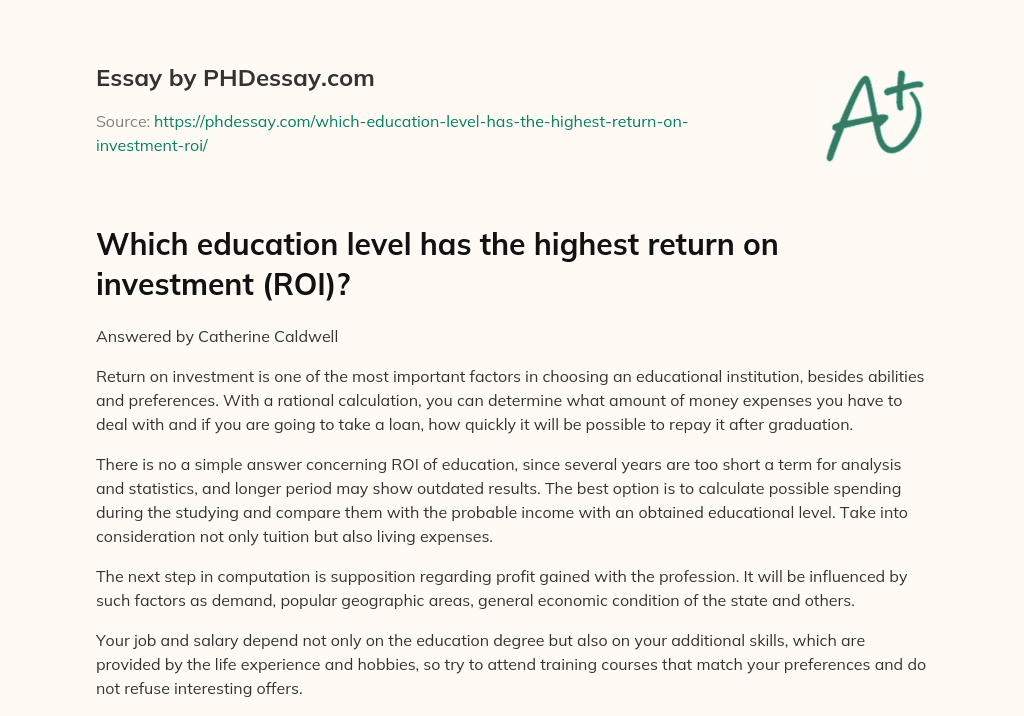 Which education level has the highest return on investment (ROI)? essay
