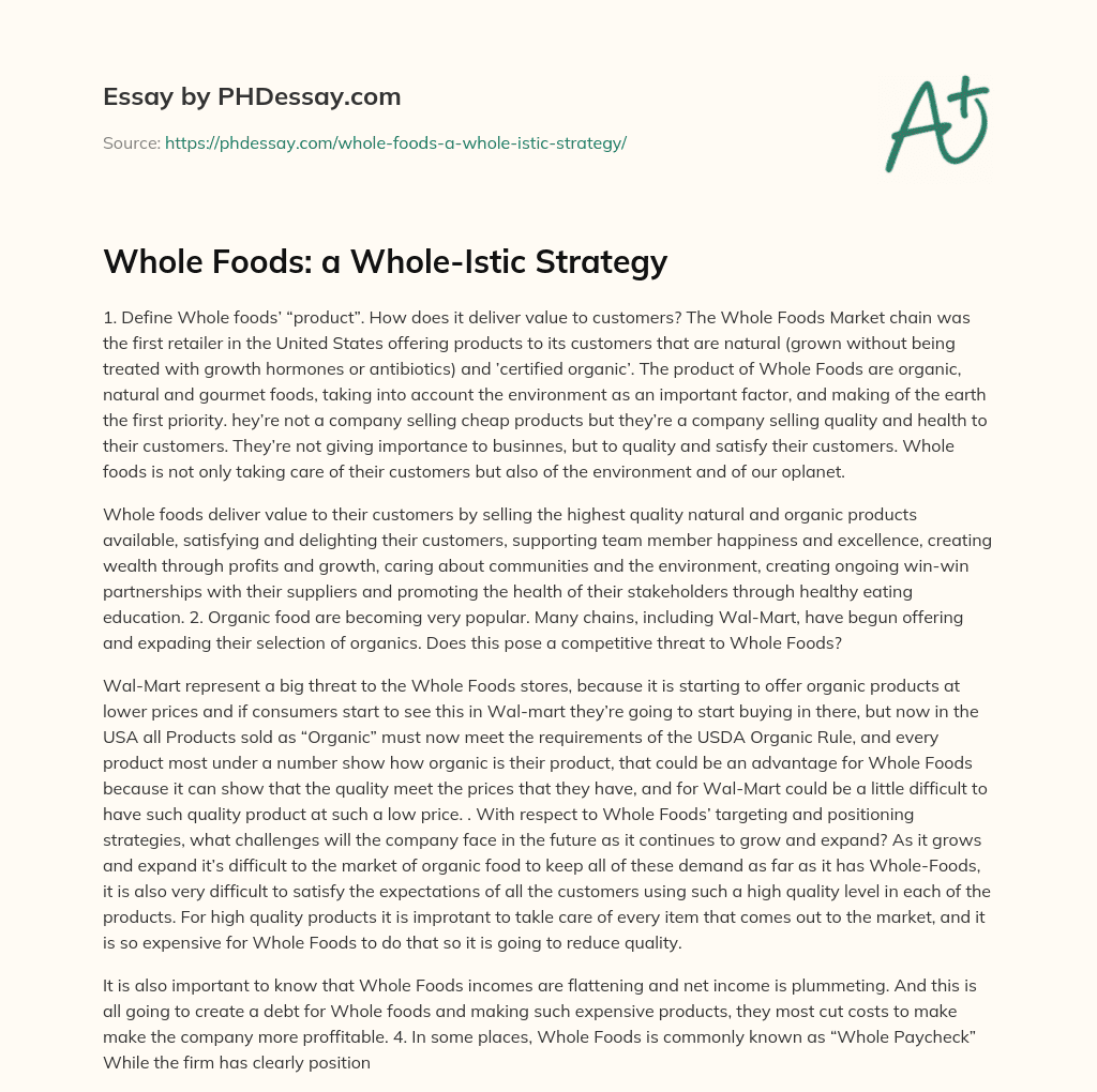 Whole Foods: a Whole-Istic Strategy essay