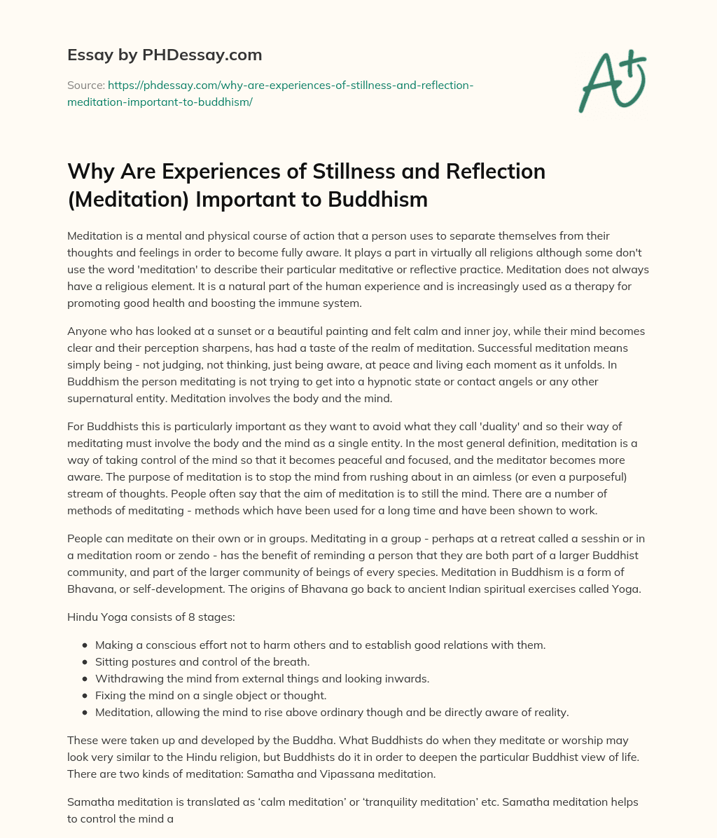 Why Are Experiences of Stillness and Reflection (Meditation) Important to Buddhism essay
