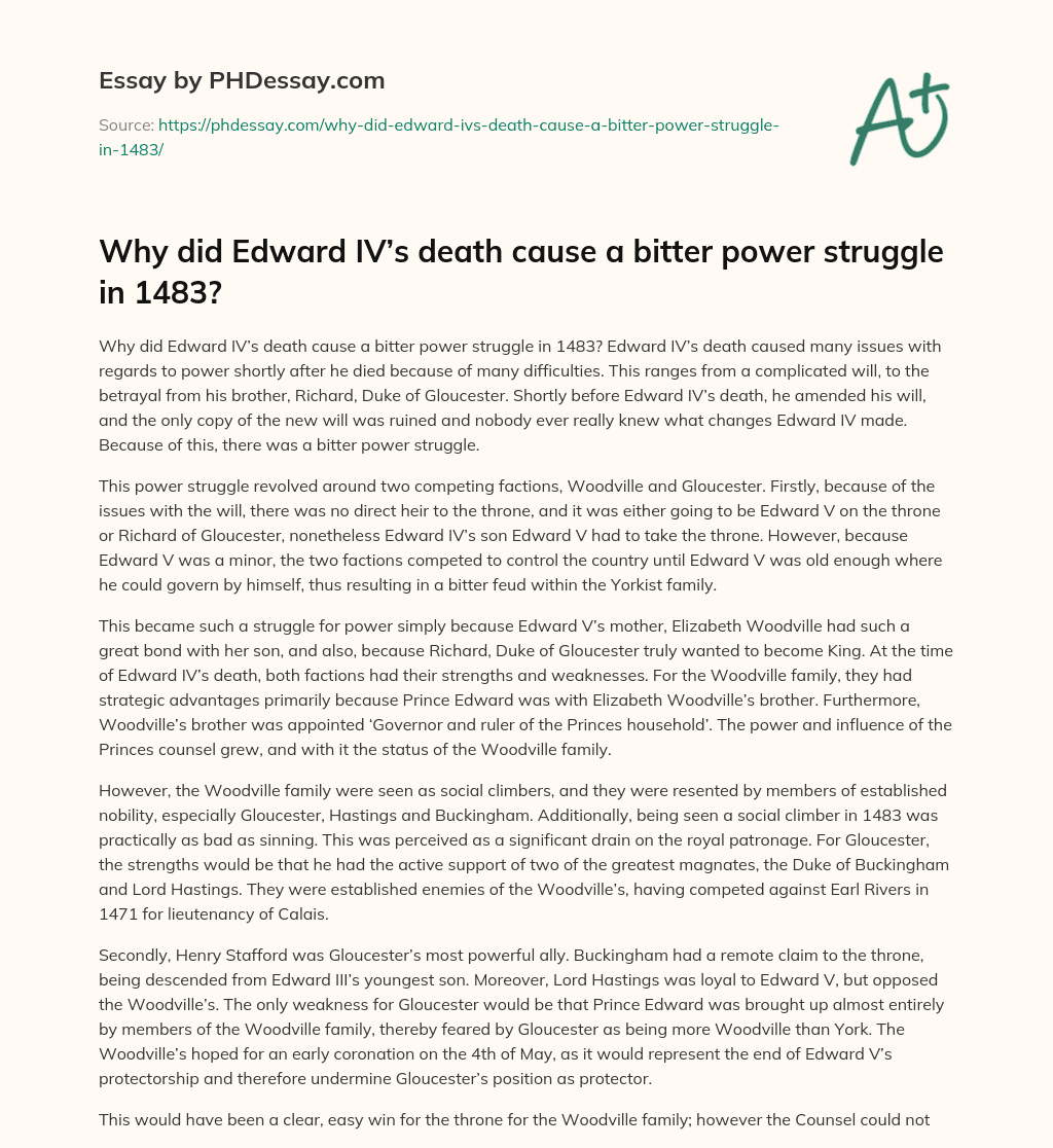 Why did Edward IV’s death cause a bitter power struggle in 1483? essay