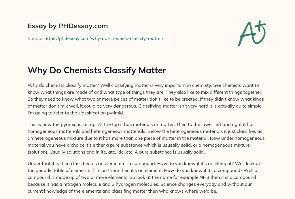 Why Do Chemists Classify Matter essay
