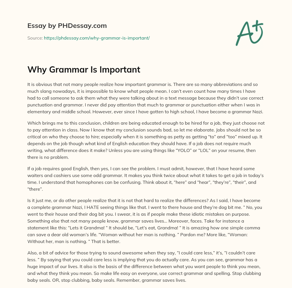 Why Grammar Is Important (500 Words)