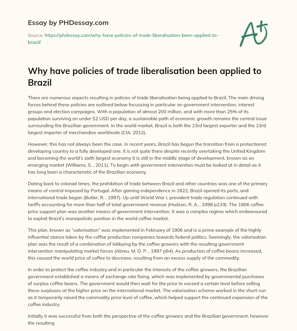 Why have policies of trade liberalisation been applied to Brazil essay