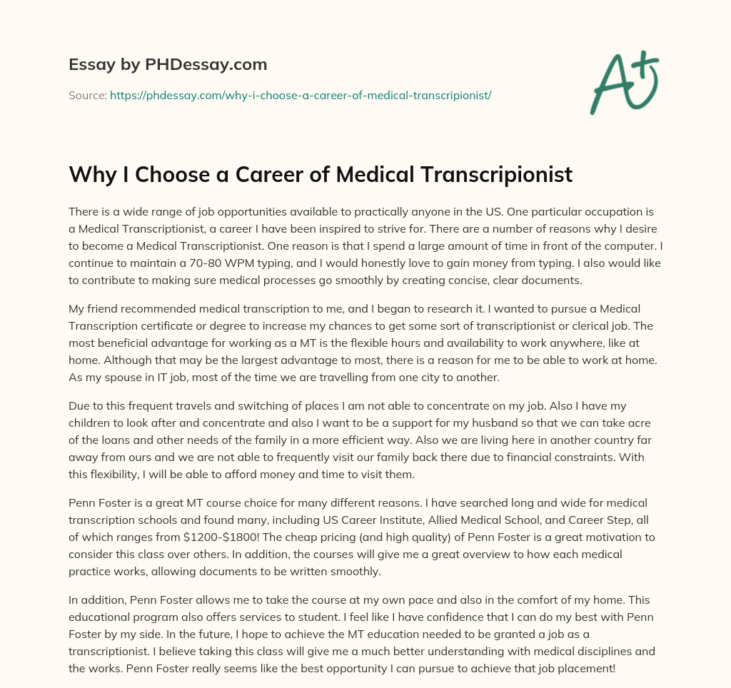 Why I Choose a Career of Medical Transcripionist essay