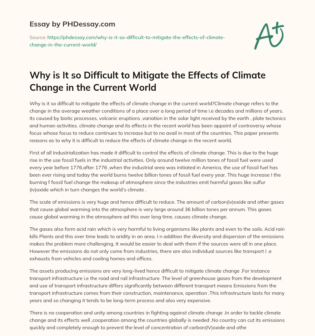 Why is It so Difficult to Mitigate the Effects of Climate Change in the Current World essay