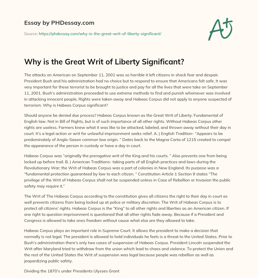 Why is the Great Writ of Liberty Significant? essay