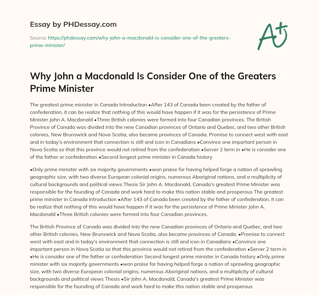 Why John a Macdonald Is Consider One of the Greaters Prime Minister essay