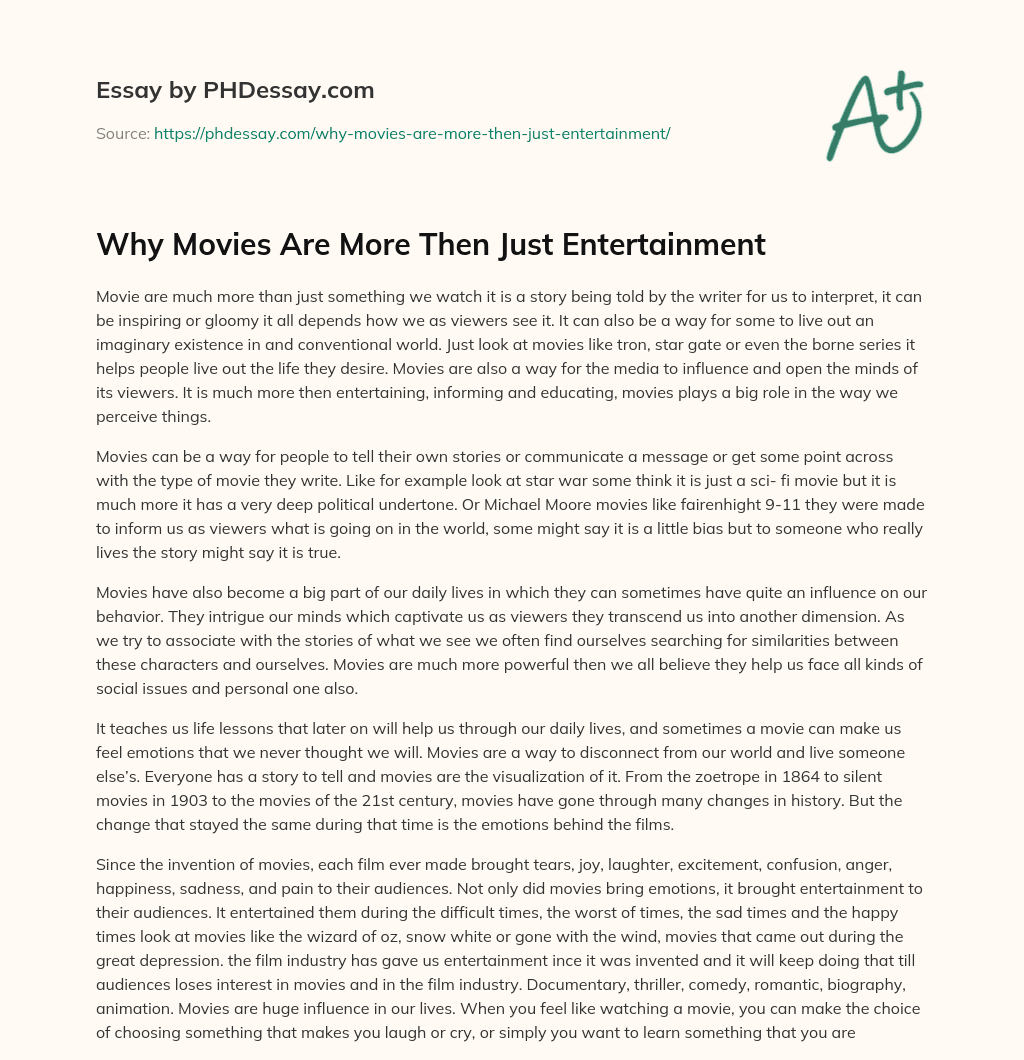 Why Movies Are More Then Just Entertainment essay