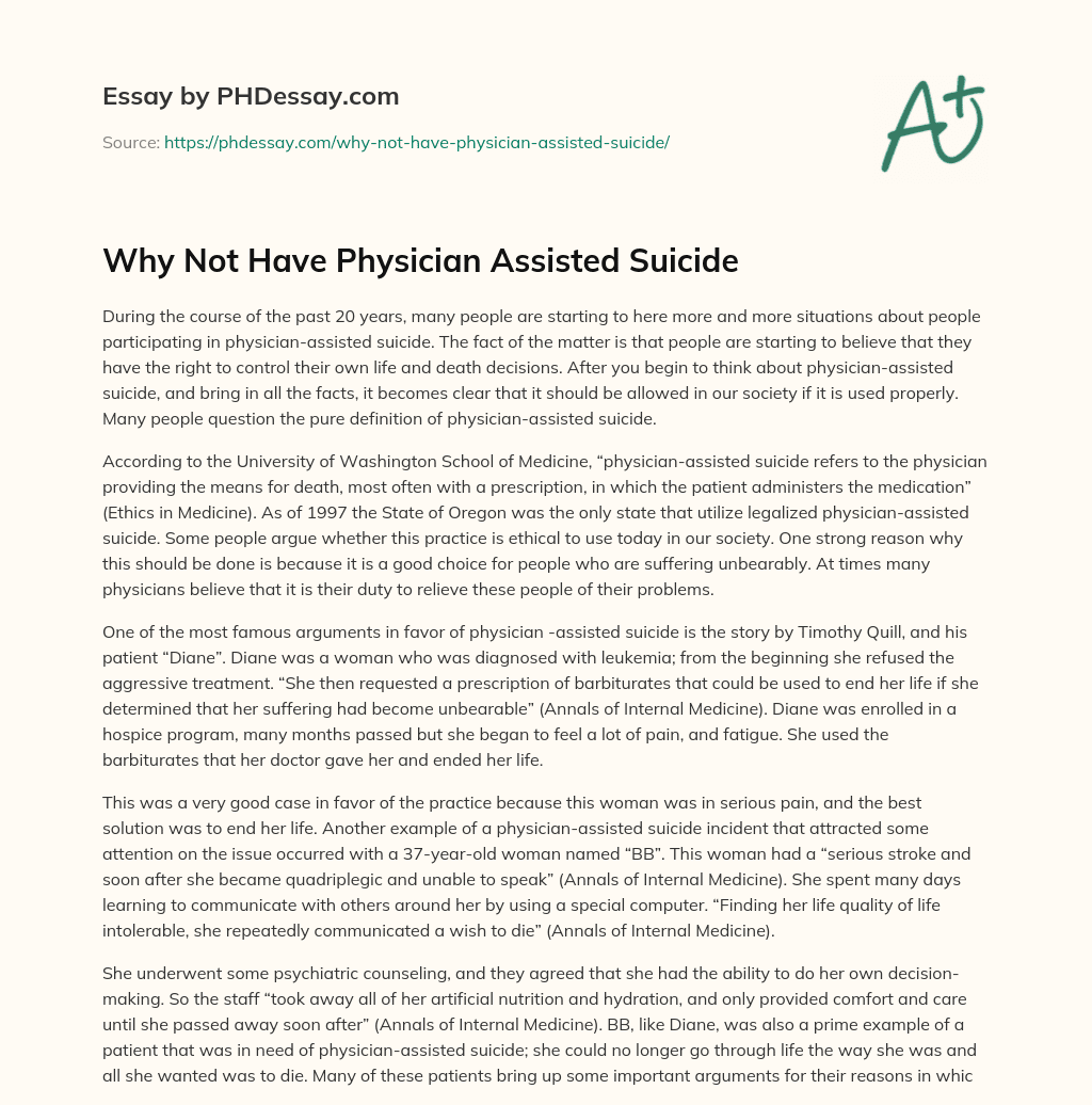 Why Not Have Physician Assisted Suicide essay