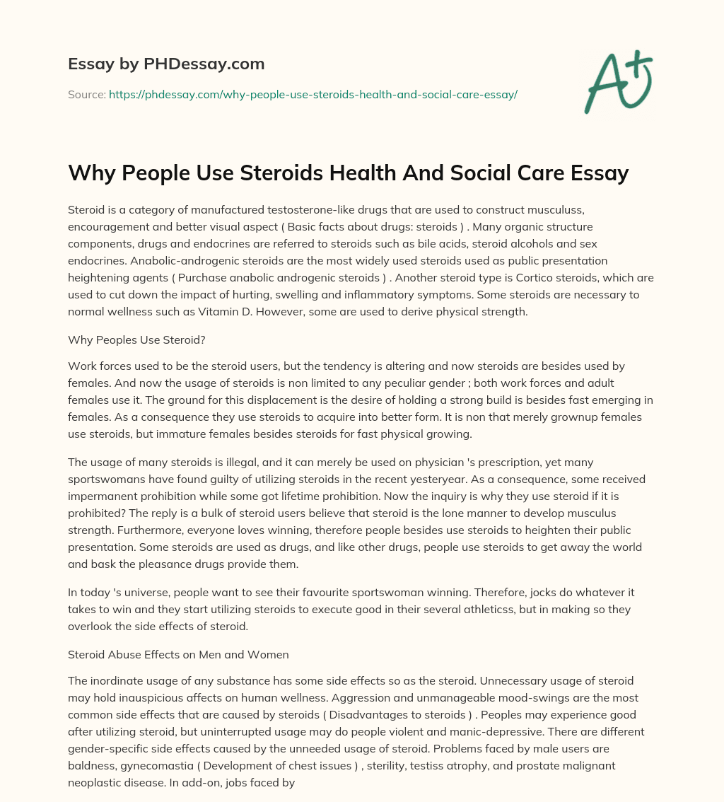 Why People Use Steroids Health And Social Care Essay essay