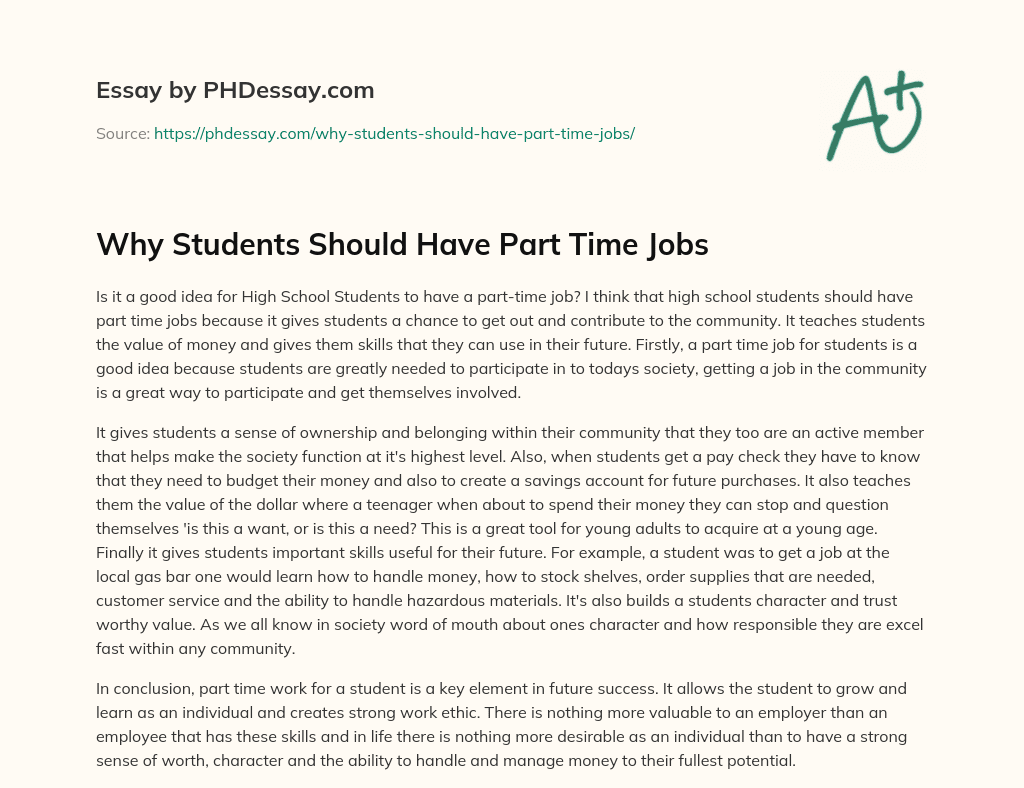 Why Students Should Have Part Time Jobs 400 Words PHDessay