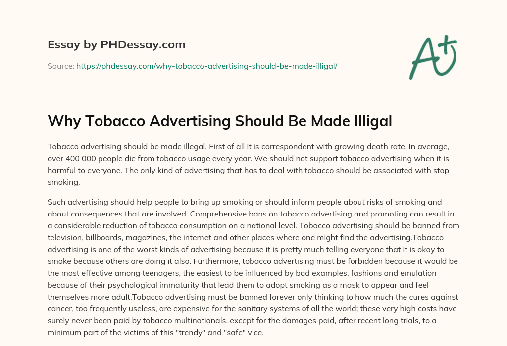 Why Tobacco Advertising Should Be Made Illigal essay