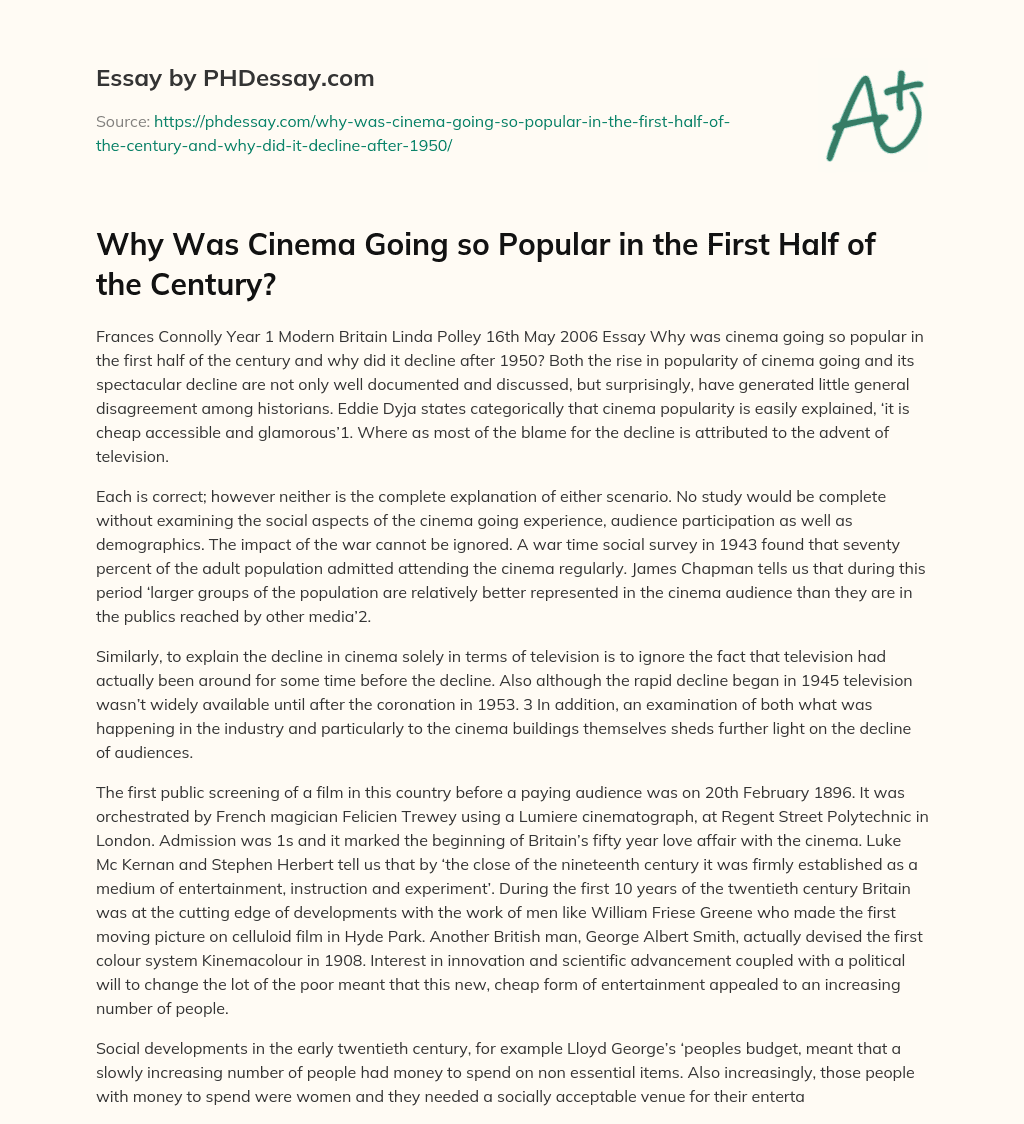 Why Was Cinema Going so Popular in the First Half of the Century? essay