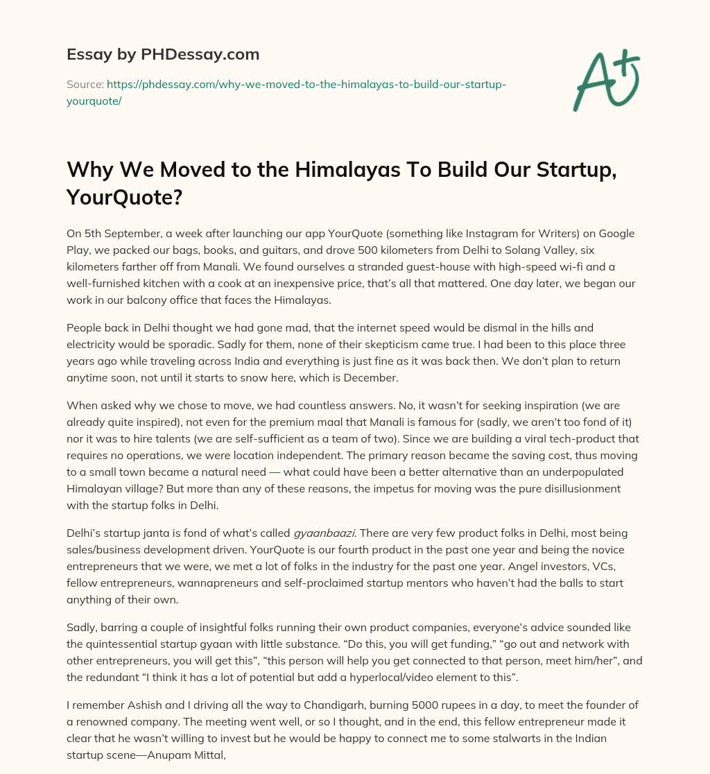 Why We Moved to the Himalayas To Build Our Startup, YourQuote? essay