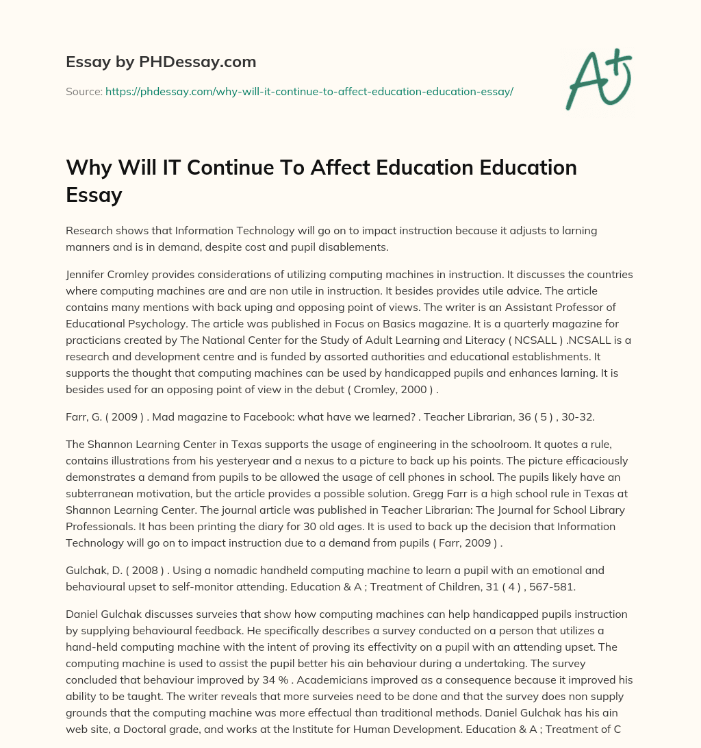 Why Will IT Continue To Affect Education Education Essay essay