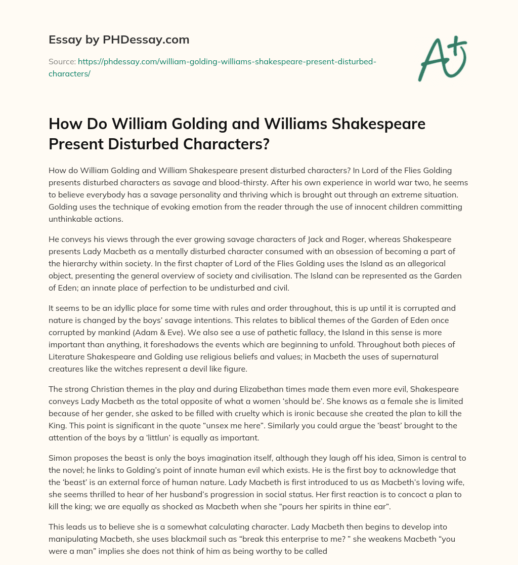 How Do William Golding and Williams Shakespeare Present Disturbed Characters? essay