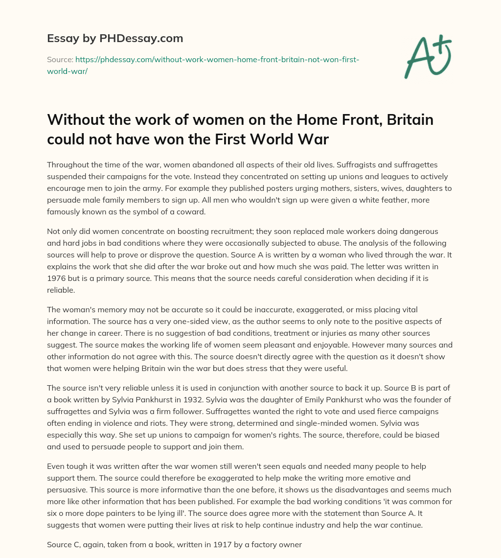 Without the work of women on the Home Front, Britain could not have won the First World War essay