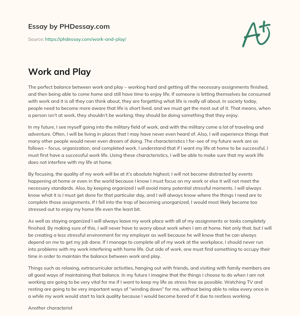 Balancing Work and Play: The Importance of Enjoying Life Outside of Work essay