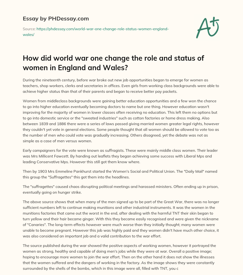 How did world war one change the role and status of women in England and Wales? essay