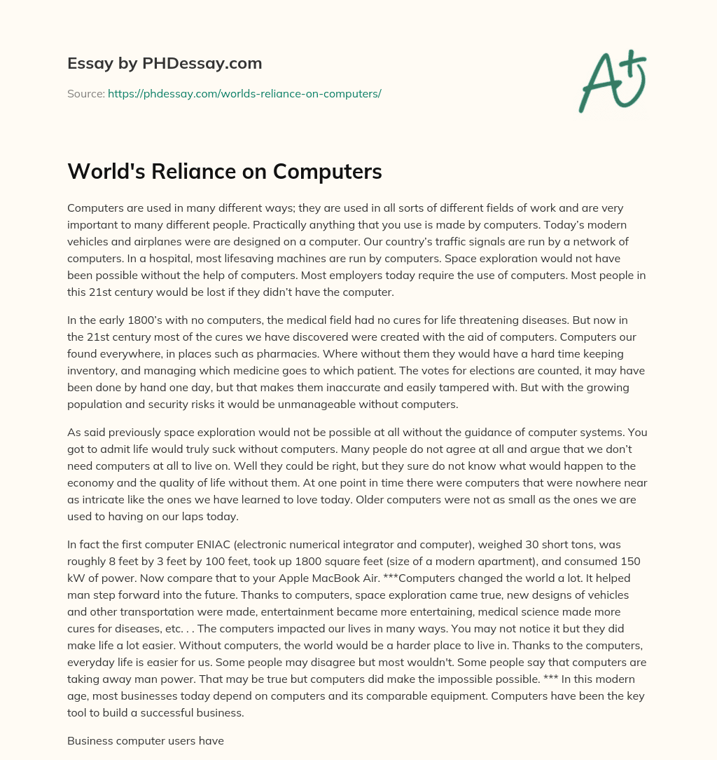 World’s Reliance on Computers essay