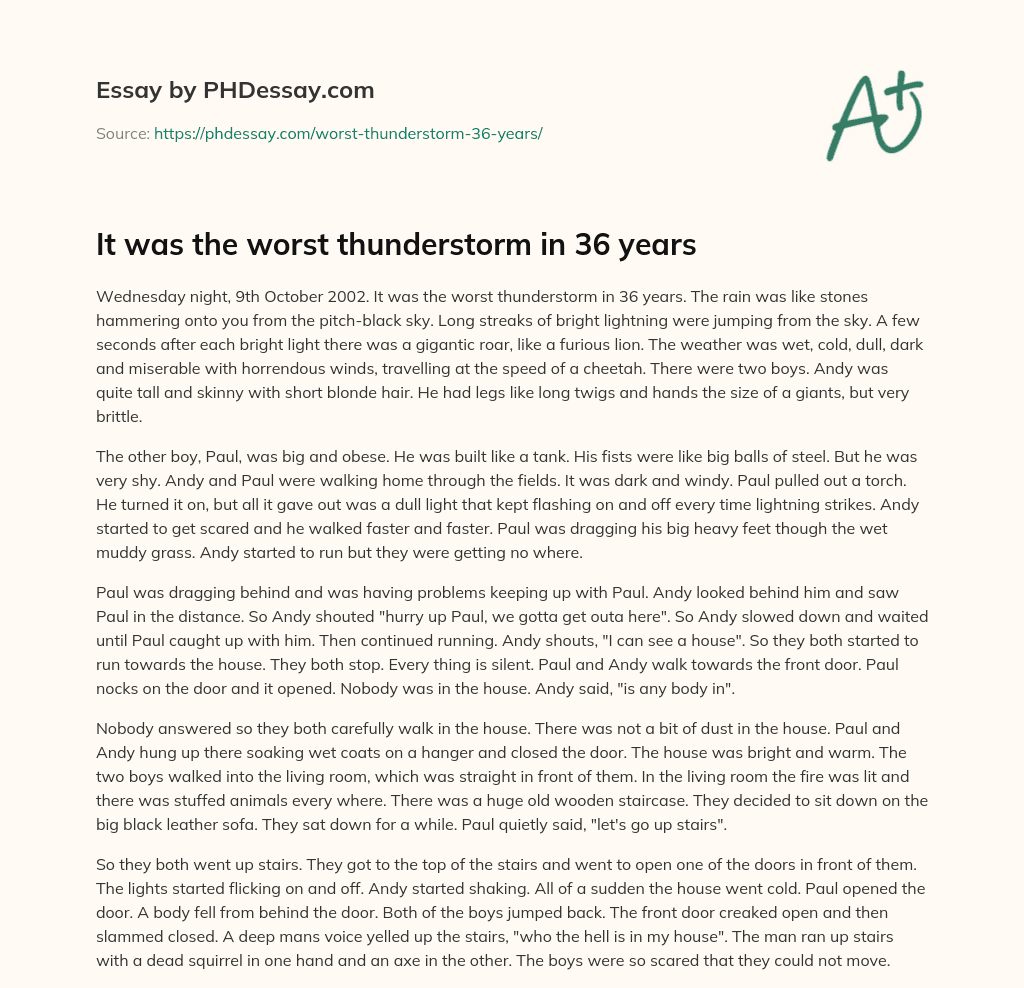 It was the worst thunderstorm in 36 years essay