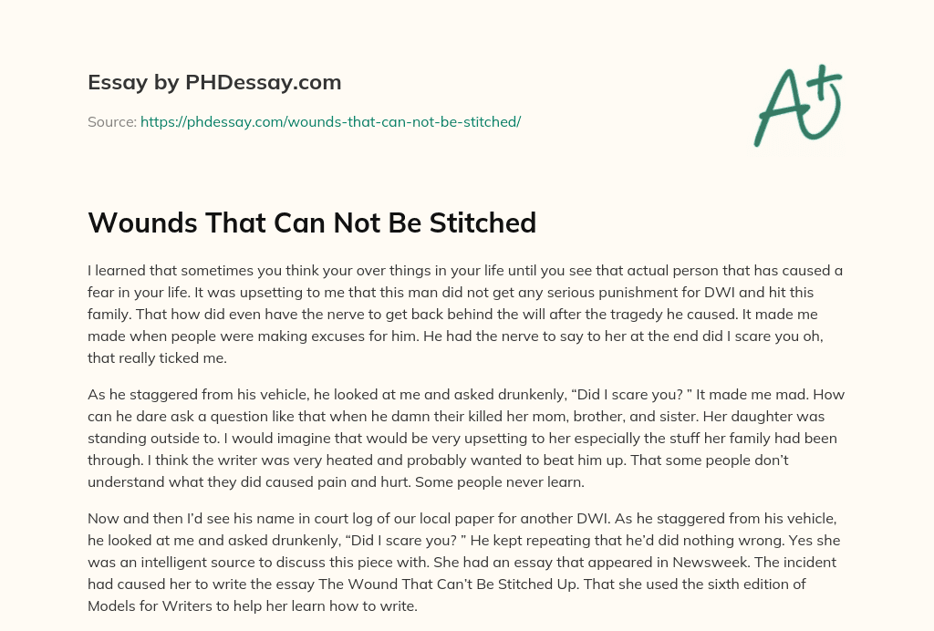 Wounds That Can Not Be Stitched essay